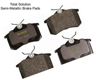 Total Solution Semi-Metallic Brake Pads