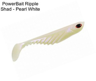PowerBait Ripple Shad - Pearl White