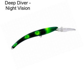 Deep Diver - Night Vision