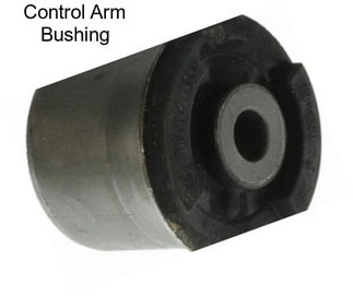 Control Arm Bushing