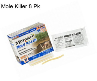 Mole Killer 8 Pk