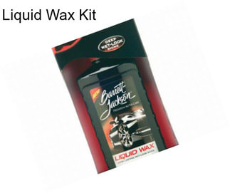 Liquid Wax Kit