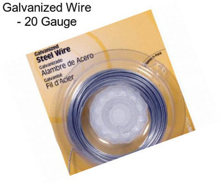 Galvanized Wire - 20 Gauge