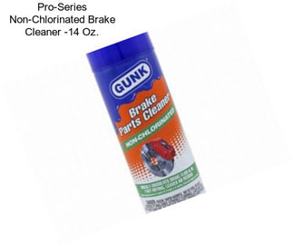 Pro-Series Non-Chlorinated Brake Cleaner -14 Oz.