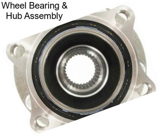 Wheel Bearing & Hub Assembly