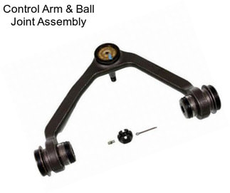 Control Arm & Ball Joint Assembly