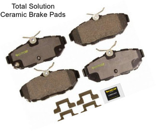 Total Solution Ceramic Brake Pads