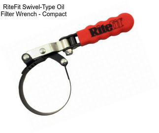 RiteFit Swivel-Type Oil Filter Wrench - Compact