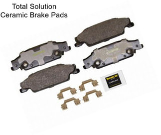 Total Solution Ceramic Brake Pads