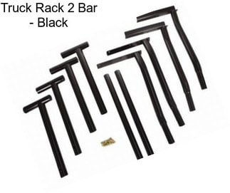 Truck Rack 2 Bar - Black
