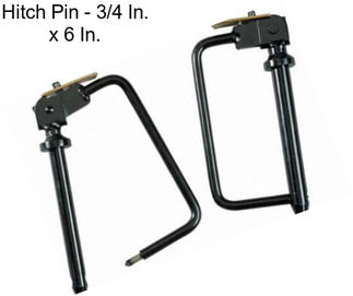 Hitch Pin - 3/4 In. x 6 In.