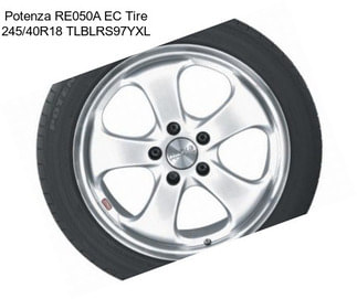 Potenza RE050A EC Tire 245/40R18 TLBLRS97YXL