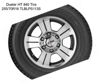 Dueler HT 840 Tire 255/70R18 TLBLPS113S