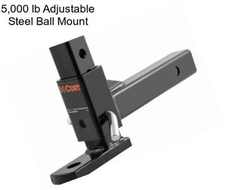 5,000 lb Adjustable Steel Ball Mount