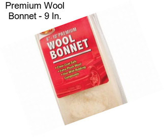 Premium Wool Bonnet - 9 In.