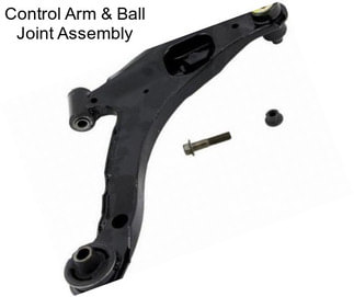 Control Arm & Ball Joint Assembly