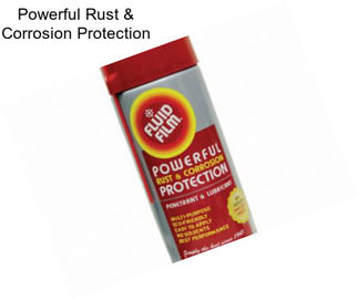 Powerful Rust & Corrosion Protection