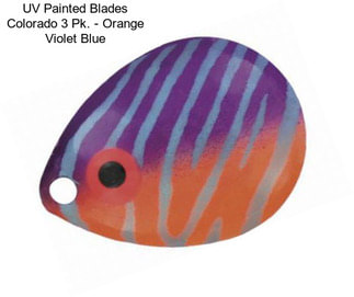 UV Painted Blades Colorado 3 Pk. - Orange Violet Blue