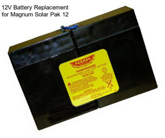 12V Battery Replacement for Magnum Solar Pak 12