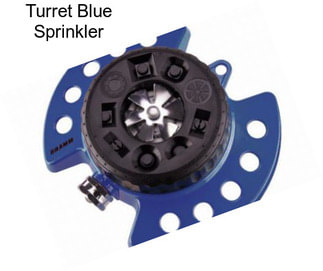 Turret Blue Sprinkler