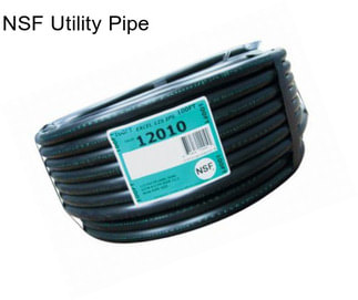 NSF Utility Pipe