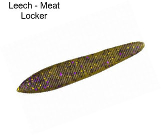 Leech - Meat Locker