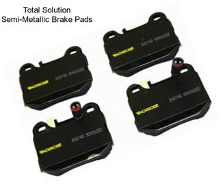 Total Solution Semi-Metallic Brake Pads