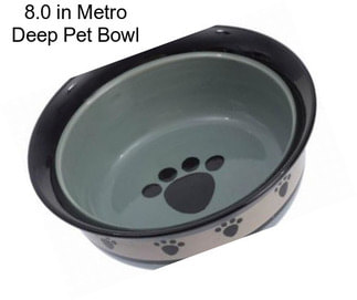 8.0 in Metro Deep Pet Bowl