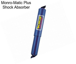 Monro-Matic Plus Shock Absorber