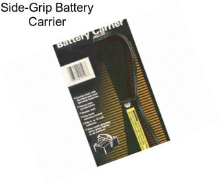 Side-Grip Battery Carrier