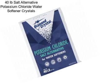 40 lb Salt Alternative Potassium Chloride Water Softener Crystals