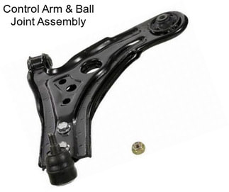 Control Arm & Ball Joint Assembly