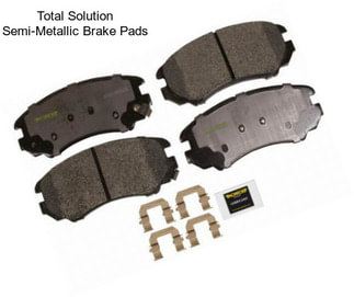 Total Solution Semi-Metallic Brake Pads