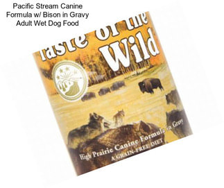 Pacific Stream Canine Formula w/ Bison in Gravy Adult Wet Dog Food