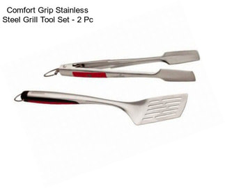 Comfort Grip Stainless Steel Grill Tool Set - 2 Pc