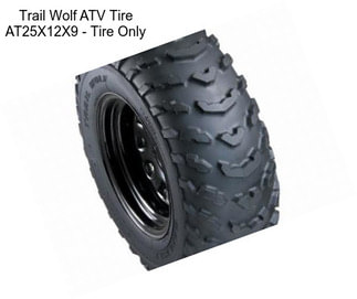 Trail Wolf ATV Tire AT25X12X9 - Tire Only