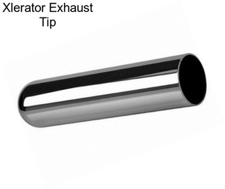 Xlerator Exhaust Tip