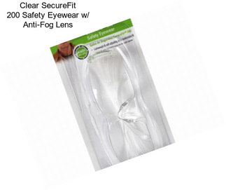 Clear SecureFit 200 Safety Eyewear w/ Anti-Fog Lens