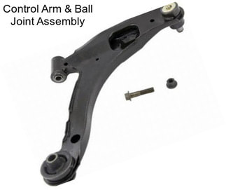 Control Arm & Ball Joint Assembly