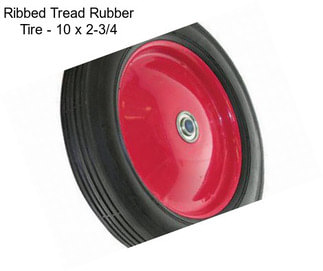 Ribbed Tread Rubber Tire - 10 x 2-3/4