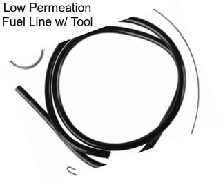 Low Permeation Fuel Line w/ Tool