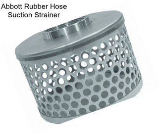 Abbott Rubber Hose Suction Strainer