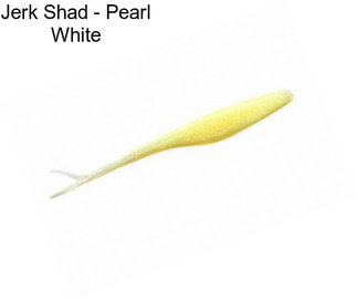 Jerk Shad - Pearl White