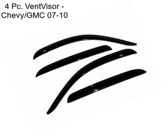 4 Pc. VentVisor - Chevy/GMC 07-10