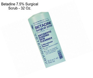 Betadine 7.5% Surgical Scrub - 32 Oz.