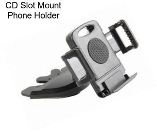 CD Slot Mount Phone Holder