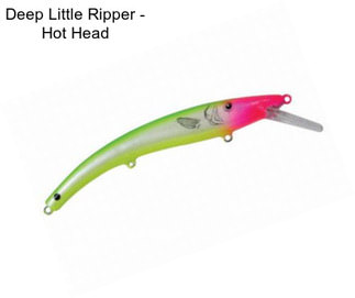 Deep Little Ripper - Hot Head