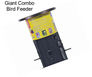 Giant Combo Bird Feeder