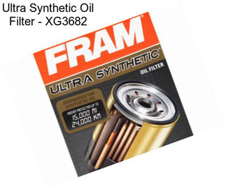 Ultra Synthetic Oil Filter - XG3682