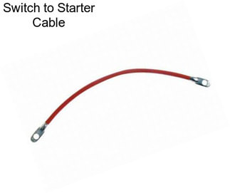 Switch to Starter Cable